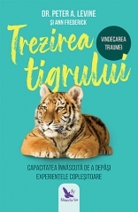 Trezirea tigrului - vindecarea traumei
